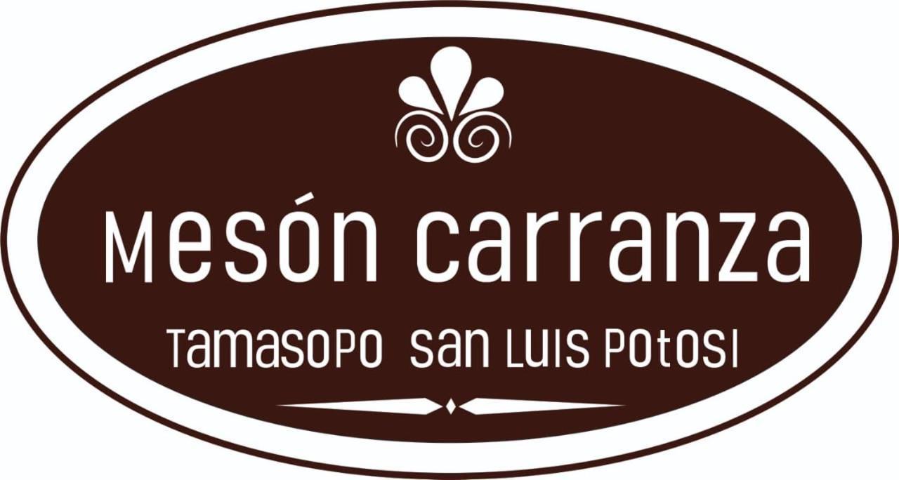 Meson Carranza Hotel Тамасопо Екстериор снимка